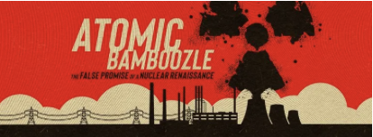 Meaningful Movie ATOMIC BAMBOOZLE – March 11